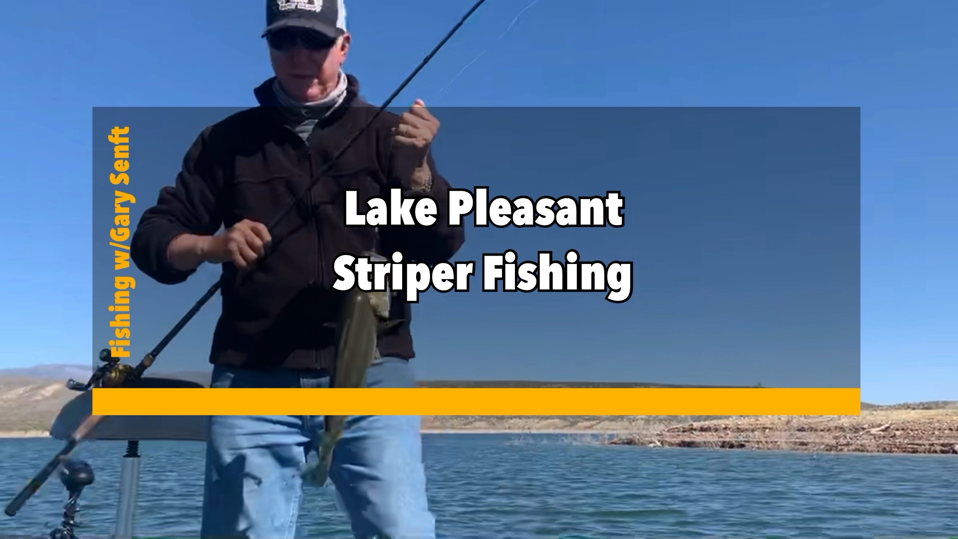 Lake Pleasant Striper Fishing Gary Senft Fishing Arizona